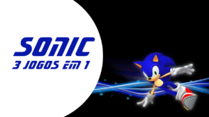 SONIC – 3 em 1